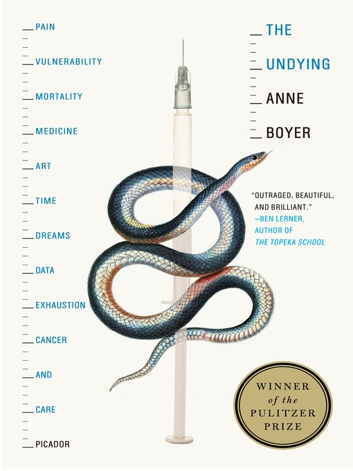 Title details for The Undying by Anne Boyer - Available